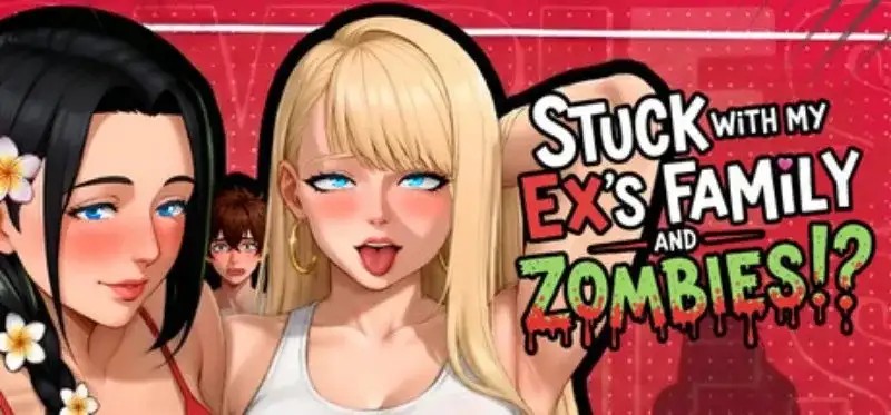 【SLG/动态/官中】被困在前任的家人和僵尸中间v2.7a+DLC 官中步兵版【PC+安卓/1.28G】老色批福利社—lsp福利社老色批福利社